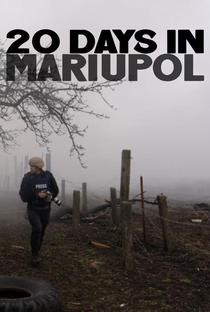 20 Dias em Mariupol - Poster / Capa / Cartaz - Oficial 4