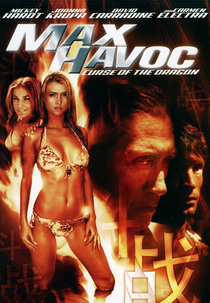 Max Havoc: A Maldição do Dragão (Max Havoc: Curse of the Dragon)
