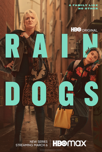 Rain Dogs (1ª Temporada) - Poster / Capa / Cartaz - Oficial 1