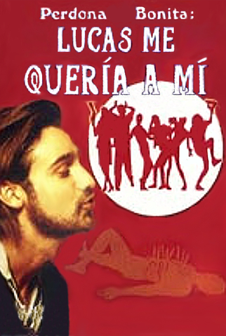 Poster 2 de Filme Perdona bonita, pero Lucas me quería a mí (1996)