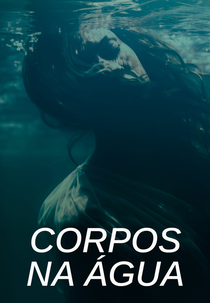 Corpos na Água (Corpos na Água)