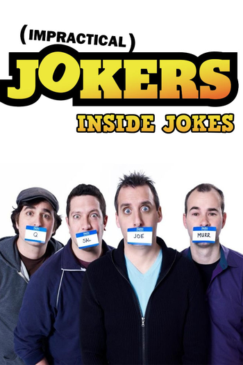 Poster de Franquia Impractical Jokers: Inside Jokes (2016)
