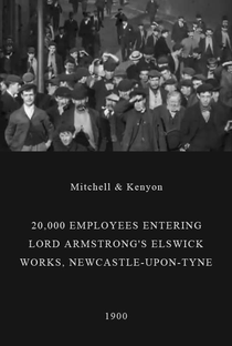 20,000 Employees Entering Lord Armstrong’s Elswick Works, Newcastle-upon-Tyne - Poster / Capa / Cartaz - Oficial 1