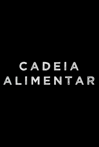 Poster 1 de Curta Cadeia Alimentar (2022)