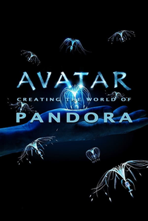 Avatar: Criando o Mundo de Pandora - Poster / Capa / Cartaz - Oficial 1