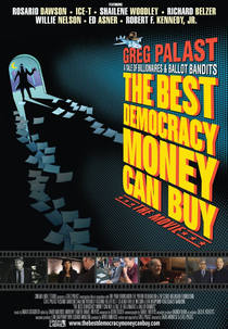 The Best Democracy Money Can Buy (The Best Democracy Money Can Buy)