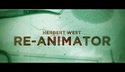 Herbert West Reanimator - Trailer 2018