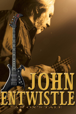 An Ox's Tale: The John Entwistle Story (An Ox's Tale: The John Entwistle Story)
