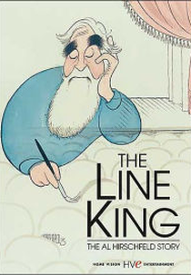 The Line King: The Al Hirschfeld Story (The Line King: The Al Hirschfeld Story)