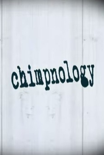 Chimpnology - Poster / Capa / Cartaz - Oficial 1