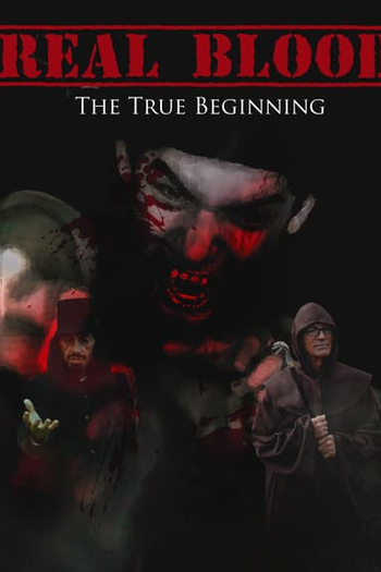  de Filme Real Blood: The True Beginning (2015)