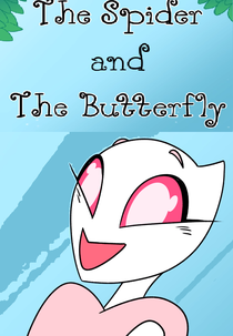 A Aranha e a Borboleta (The Spider and the Butterfly)