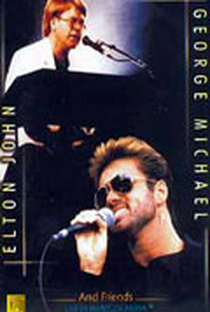 George Michael - Elton John And Friends - Poster / Capa / Cartaz - Oficial 1