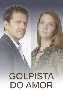Golpista do Amor (L’Homme de nos vies)