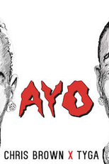 Chris Brown Feat. Tyga: Ayo (Chris Brown Feat. Tyga: Ayo)