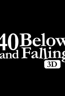 40 Below and Falling - Poster / Capa / Cartaz - Oficial 2
