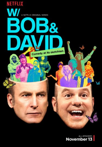 W/ Bob & David (1ª Temporada) (W/ Bob & David (Season 1))