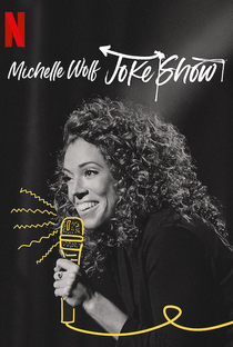 Michelle Wolf: Joke Show - Poster / Capa / Cartaz - Oficial 2