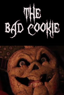 The Bad Cookie - Poster / Capa / Cartaz - Oficial 1