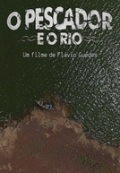 O Pescador e o Rio - A Lenda do Cabeça de Cuia