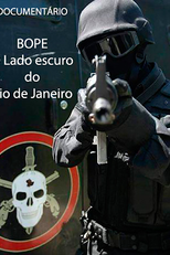 BOPE O lado obscuro do Rio (Bope O lado obscuro do Rio)