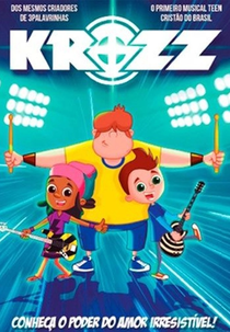 Krozz - Conheça o poder do amor irresistível! (Krozz Band)