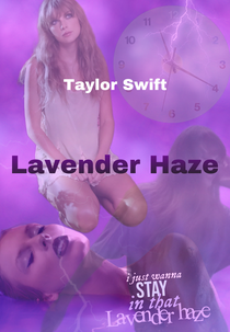 Taylor Swift: Lavender Haze (Taylor Swift: Lavender Haze)