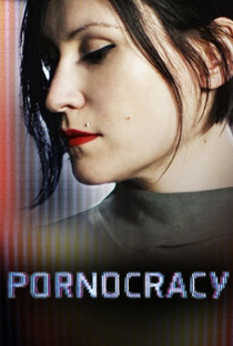 Pornocracy: The New Sex Multinationals - Poster / Capa / Cartaz - Oficial 3