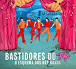 Bastidores do Pop: O Esquema das Boy Bands