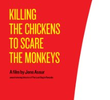 Matando as galinhas para assustar os macacos