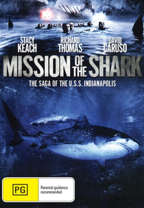Missão Tubarão: A Saga do Navio Indianápolis (Mission of the Shark: The Saga of the U.S.S. Indianapolis)