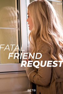 Fatal Friend Request - Poster / Capa / Cartaz - Oficial 1