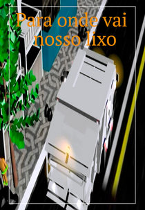 Para Onde Vai o Nosso Lixo (Para Onde Vai o Nosso Lixo)