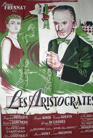 Poster 6 de Filme Les aristocrates (1955)