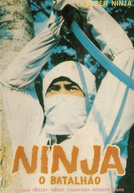Ninja: O Batalhão (Ninja: The Battalion)