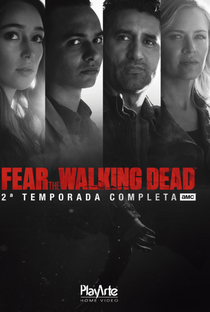 Fear the Walking Dead (2ª Temporada) - Poster / Capa / Cartaz - Oficial 3