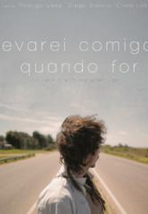 Levarei Comigo Quando For (Levarei Comigo Quando For)