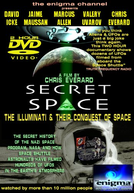 Espaço Secreto (Secret Space - The Illuminati and Their Conquest of Space)