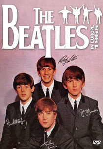 The Beatles - Live in Europe 1965 (The Beatles - Live in Europe 1965)