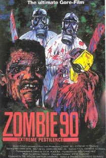 Zombie '90: Extreme Pestilence - Poster / Capa / Cartaz - Oficial 2