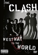 The Clash: Westway to the World (The Clash: Westway to the World)