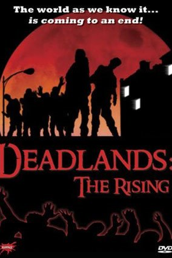 Poster de Filme Deadlands: The Rising (2006)
