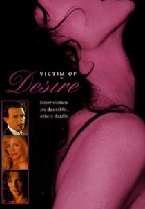 Entre o Amor e o Desejo (Victim of Desire)