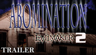 Abomination: The Evilmaker 2 | Full Horror Movie - Trailer
