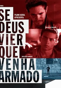 Se Deus Vier Que Venha Armado (Se Deus Vier Que Venha Armado)