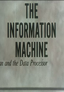 The Information Machine (The Information Machine)