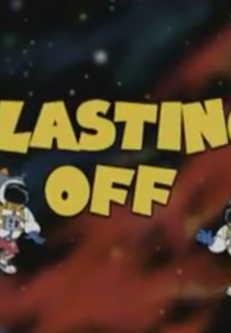 Tom and Jerry Blast Off to Mars!: Blasting Off (Tom and Jerry Blast Off to Mars!: Blasting Off)