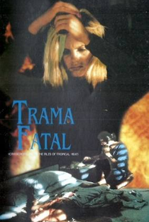 Trama Fatal - Poster / Capa / Cartaz - Oficial 1