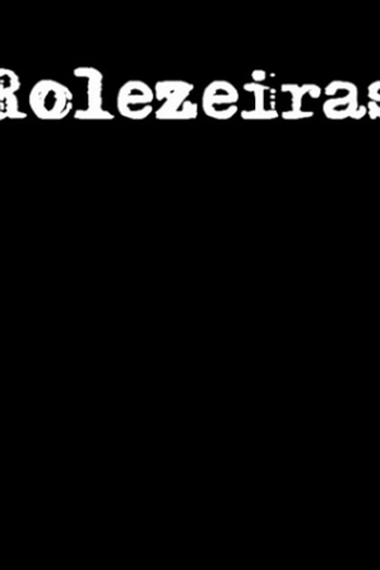 Poster de Curta Rolezeiras (2014)