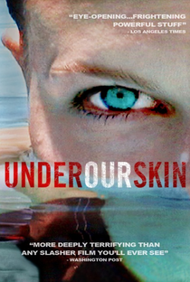 Under Our Skin - Poster / Capa / Cartaz - Oficial 1